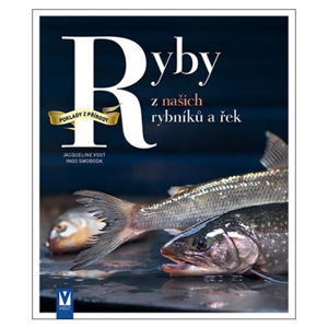 Kniha ryby z našich rybníkov a riek